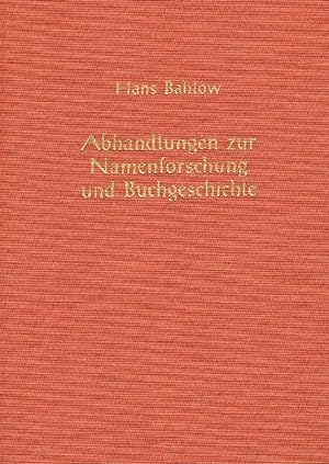 Abhandlungen zur Namenforschung und Buchgeschichte. Mit 15 seltenen Abbildungen.