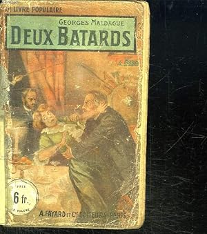 Seller image for DEUX BATARDS. for sale by Le-Livre