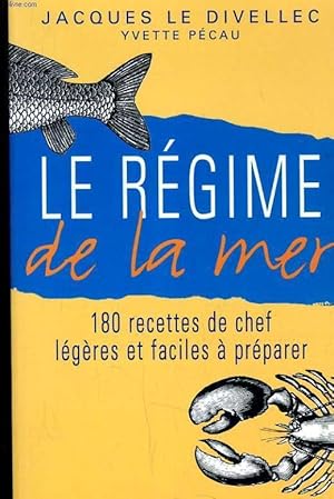 Image du vendeur pour LE REGIME DE LA MER - 180 RECETTES DE CHEF LEGERES ET FACILES A PREPARER mis en vente par Le-Livre