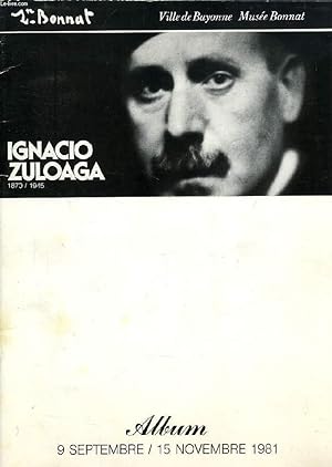 Seller image for IGNACIO ZULOAGA, 1870/1945, ALBUM, SEPT.-NOV. 1981 for sale by Le-Livre