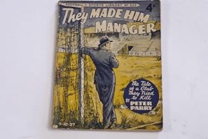 They Made Him Manager (Football & Sports Library No 529)