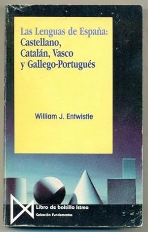 Imagen del vendedor de LAS LENGUAS DE ESPAA: CASTELLANO, CATALAN, VASCO Y GALLEGO-PORTUGUES a la venta por Ducable Libros