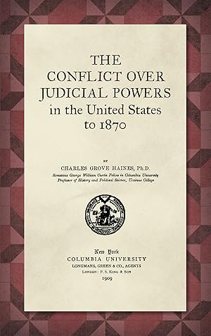 Seller image for The Conflict over Judicial Powers in the United States to 1870 for sale by The Lawbook Exchange, Ltd., ABAA  ILAB