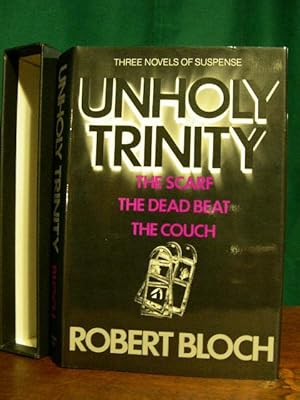 Bild des Verkufers fr UNHOLY TRINITY: THE SCARF, THE DEAD BEAT, THE COUCH zum Verkauf von Robert Gavora, Fine & Rare Books, ABAA