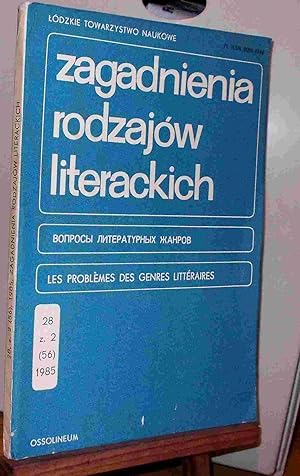 Bild des Verkufers fr ZAGADNIENIA RODZAJOW LITERACKICH - 28, Z.2 (56), 1985 zum Verkauf von Livres 113