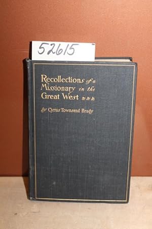 Image du vendeur pour Recollections of a Missionary in the Great West mis en vente par Princeton Antiques Bookshop