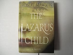 Bild des Verkufers fr The Lazarus Child - A novel zum Verkauf von Jerry Merkel