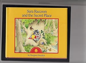 Seller image for Sara Raccoon and the Secret Place for sale by Beverly Loveless