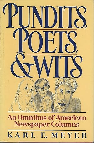 Seller image for Pundits, Poets, and Wits: An Omnibus of American Newspaper Columns for sale by Dorley House Books, Inc.
