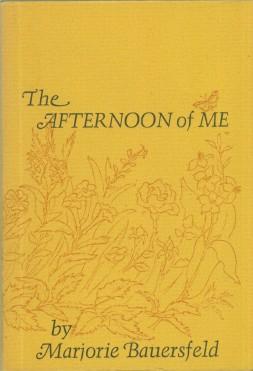 Seller image for Afternoon of Me, The for sale by Black Sheep Books