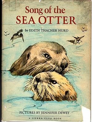 Image du vendeur pour Song of the Sea Otter mis en vente par Dorley House Books, Inc.