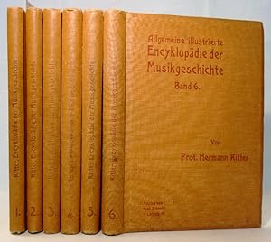 Allgemeine illustrierte Encyklopädie der Musikgeschichte. Sechs Bände. 1. Einleitung. Die Musik b...