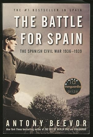 Bild des Verkufers fr The Battle for Spain: The Spanish Civil War 1936-1939 zum Verkauf von Between the Covers-Rare Books, Inc. ABAA