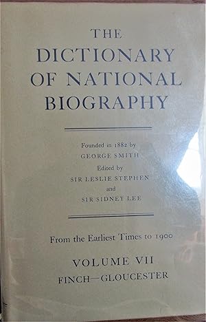 Bild des Verkufers fr The Dictionary of National Biography, Volume VII Finch-Gloucester zum Verkauf von Moneyblows Books & Music