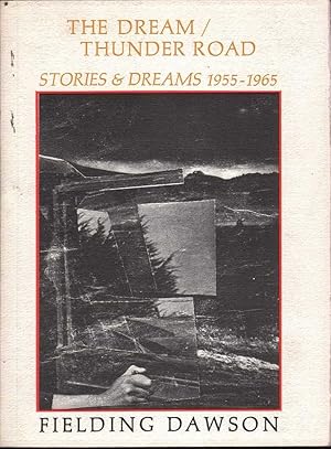 The Dream / Thunder Road: Stories & Dreams 1955-1965