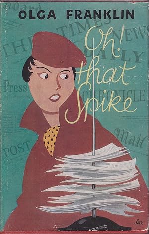 Imagen del vendedor de Oh! That Spike a la venta por Mr Pickwick's Fine Old Books
