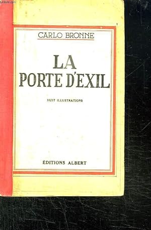 Bild des Verkufers fr LA PORTE D EXIL. zum Verkauf von Le-Livre