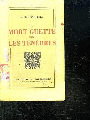 Seller image for LA MORT GUETTE DANS LES TENEBRES. for sale by Le-Livre