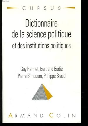 Immagine del venditore per DICTIONNAIRE DE LA SCIENCE POLITIQUE ET DES INSTITUTIONS POLITIQUE venduto da Le-Livre