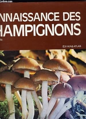 Seller image for CONNAISSANCE DES CHAMPIGNONS for sale by Le-Livre