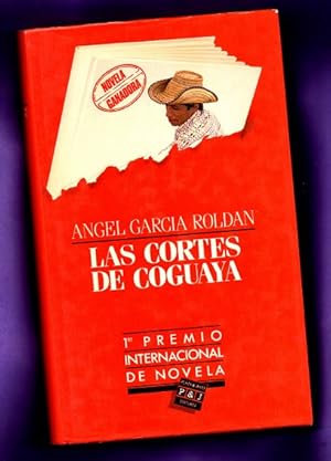 Seller image for LAS CORTES DE COGUAYA. for sale by Librera DANTE