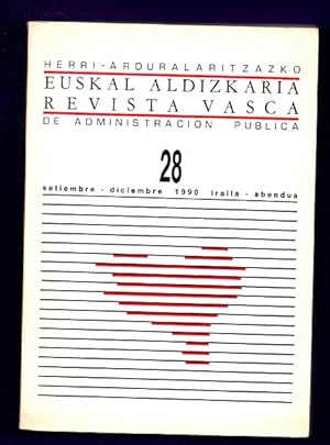 Bild des Verkufers fr REVISTA VASCA DE ADMINISTRACION PUBLICA = Herri-Arduralaritzazko Euskal Aldizkaria. N. 28 (1990) zum Verkauf von Librera DANTE