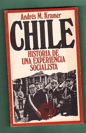 Imagen del vendedor de CHILE, HISTORIA DE UNA EXPERIENCIA SOCIALISTA. [Chile : historia de una experiencia socialista] a la venta por Librer�a DANTE