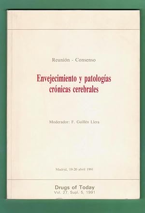 Imagen del vendedor de ENVEJECIMIENTO Y PATOLOGIAS CRONICAS CEREBRALES : reunin, consenso, 19-20 abril 1991. (Drugs of Today) a la venta por Librera DANTE