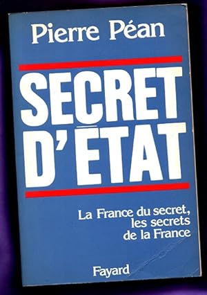 Bild des Verkufers fr SECRET D ETAT : la France du secret, les secrets de la France. zum Verkauf von Librera DANTE