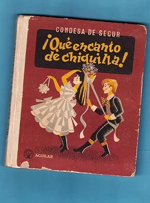 Imagen del vendedor de QUE ENCANTO DE CHIQUILLA!. [Qu encanto de chiquilla!] a la venta por Librera DANTE