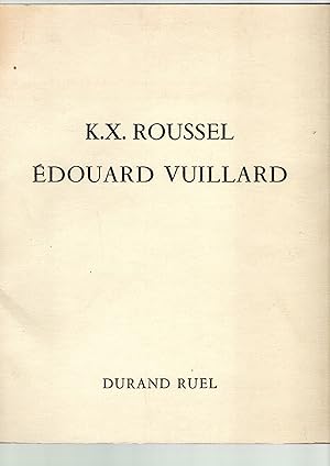 Bild des Verkufers fr K.X. ROUSSEL - DOUARD VUILARD Paris Durand Ruel 20 mars - 26 avril 1974 zum Verkauf von ART...on paper - 20th Century Art Books