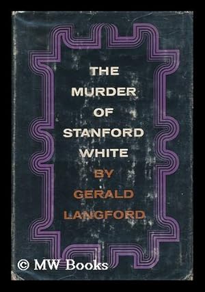 Seller image for The Murder of Stanford White for sale by MW Books Ltd.