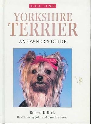 Seller image for Yorkshire Terrier (Collins Dog Owner's Guide) for sale by CHARLES BOSSOM