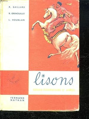 Seller image for LISONS. COURS ELEMENTAIRE 2em ANNEE. LECTURE, ELOCUTION, VOCABULAIRE, EXERCICES. for sale by Le-Livre