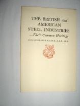 Image du vendeur pour The British and American Steel Industries Their Common Heritage mis en vente par dadsbooks