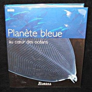 Bild des Verkufers fr Plante bleue, au coeur des ocans zum Verkauf von Abraxas-libris