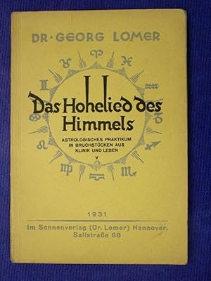 Image du vendeur pour Das Hohelied des Himmels mis en vente par Buchantiquariat Uwe Sticht, Einzelunter.