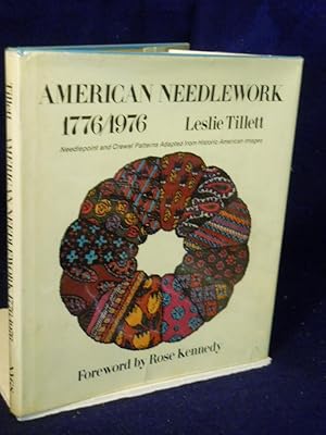 Image du vendeur pour American Needlework 1776-1976: Needlepoint and Crewel Patterns Adaptedfrom Historic American Images mis en vente par Gil's Book Loft