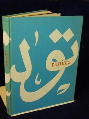 Seller image for Tunisia, from Carthage to Tomorrow for sale by Gil's Book Loft