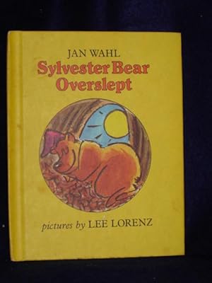 Seller image for Sylvester Bear Overslept for sale by Gil's Book Loft