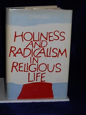 Seller image for Holiness and radicalism in religious life for sale by Gil's Book Loft