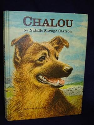 Image du vendeur pour Chalou (Weekly Reader Children's Book Club Presents) mis en vente par Gil's Book Loft