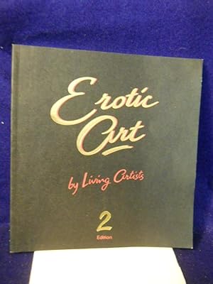 Bild des Verkufers fr Erotic Art by Living Artists, 2 Edition zum Verkauf von Gil's Book Loft