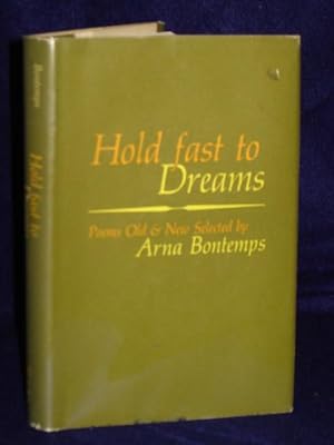 Seller image for Hold Fast to Dreams: poems old & new for sale by Gil's Book Loft