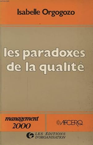 Bild des Verkufers fr LES PARADOXES DE LA QUALITE zum Verkauf von Le-Livre