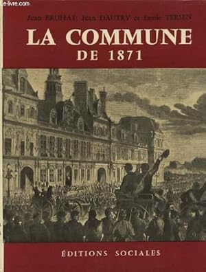 Bild des Verkufers fr LA COMMUNE DE 1871 zum Verkauf von Le-Livre