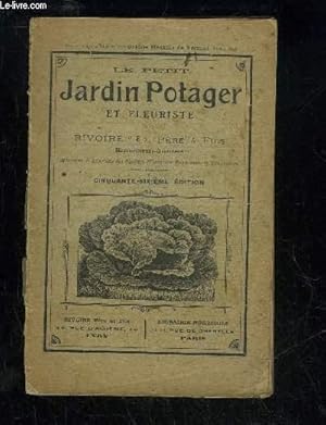 Bild des Verkufers fr LE PETIT JARDIN POTAGER ET FLEURISTE zum Verkauf von Le-Livre