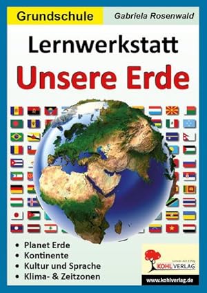 Immagine del venditore per Lernwerkstatt Unsere Erde : Kopiervorlagen fr die Grundschule venduto da AHA-BUCH GmbH