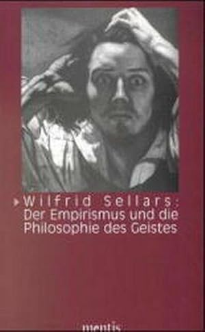 Bild des Verkufers fr Wilfrid Sellars: Der Empirismus und die Philosophie des Geistes zum Verkauf von AHA-BUCH GmbH