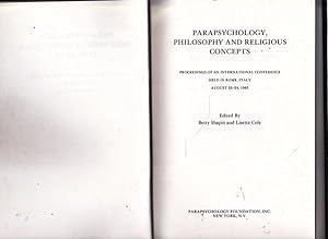 Seller image for Parapsychology, Philosophy and Religious Concepts: Proceedings of an International Conference Held in Rome, Italy August 23-24, 1985 for sale by Goulds Book Arcade, Sydney